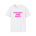 KITTEN NEEDS A FUCKING CIGARETTE T-SHIRT