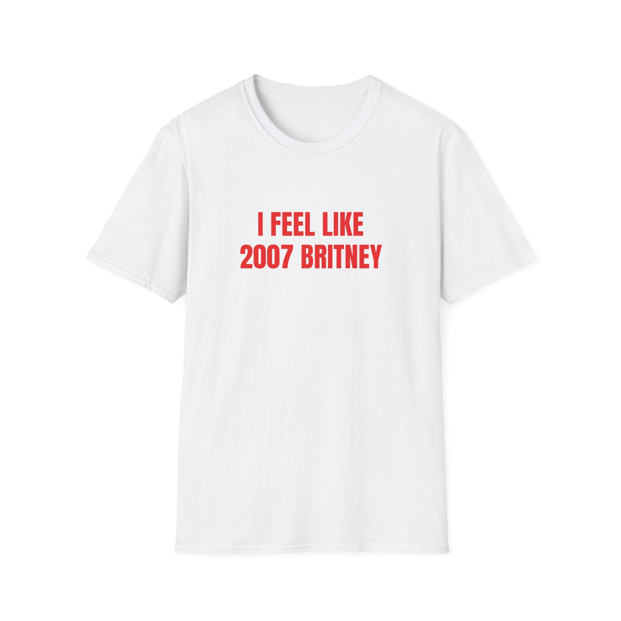 I FEEL LIKE 2007 BRITNEY T-SHIRT