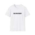 SHE/HER/DADDY T-SHIRT