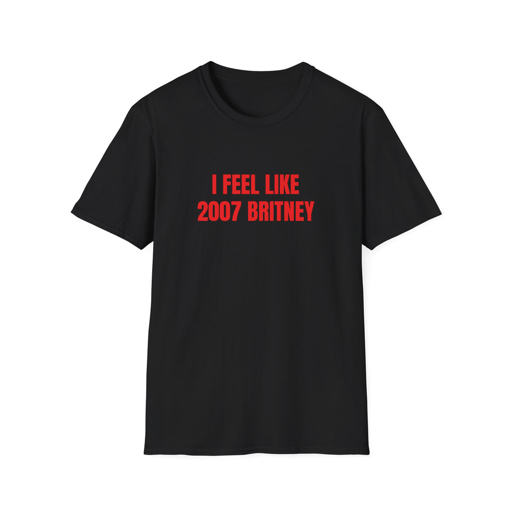 I FEEL LIKE 2007 BRITNEY T-SHIRT
