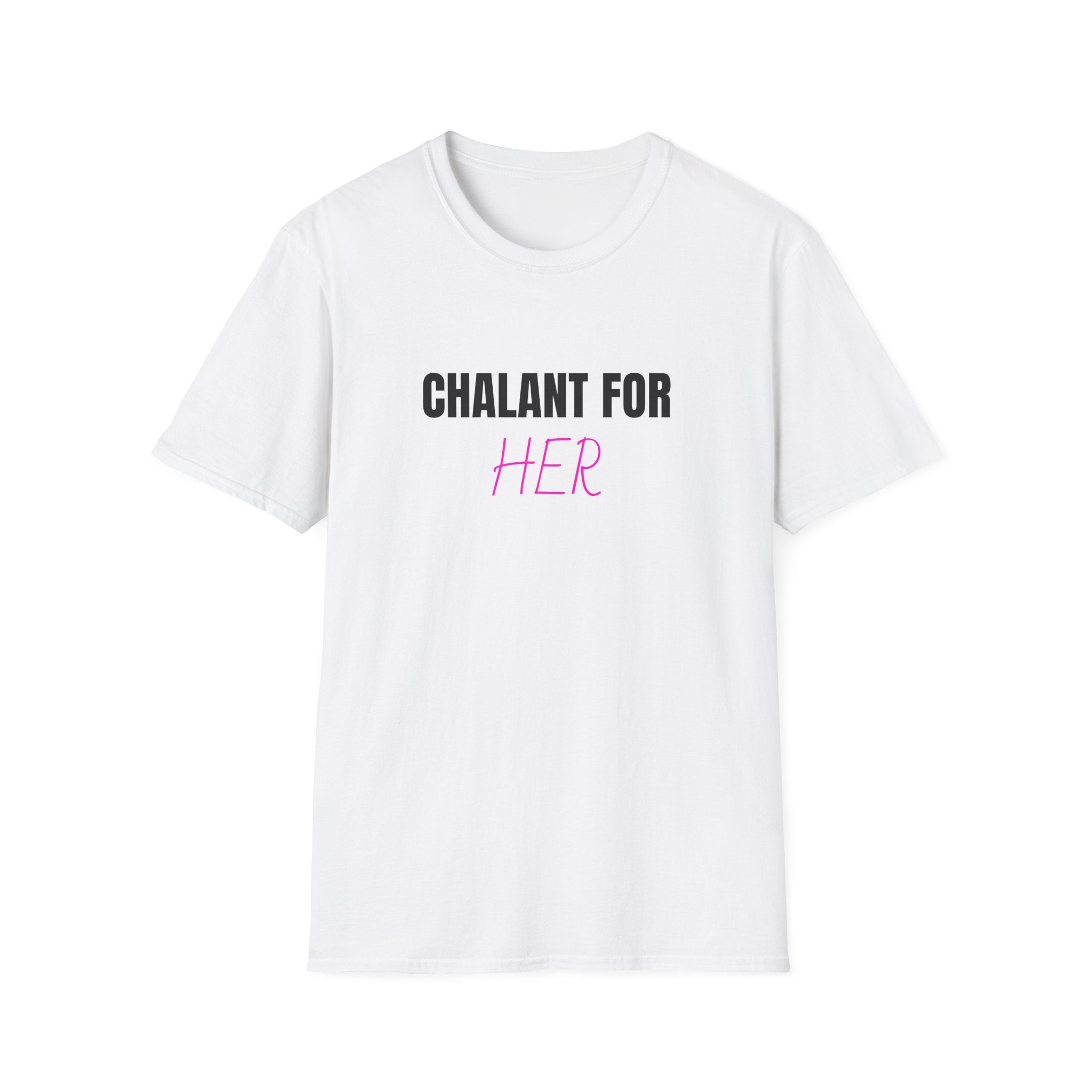 CHALANT FOR HER T-SHIRT