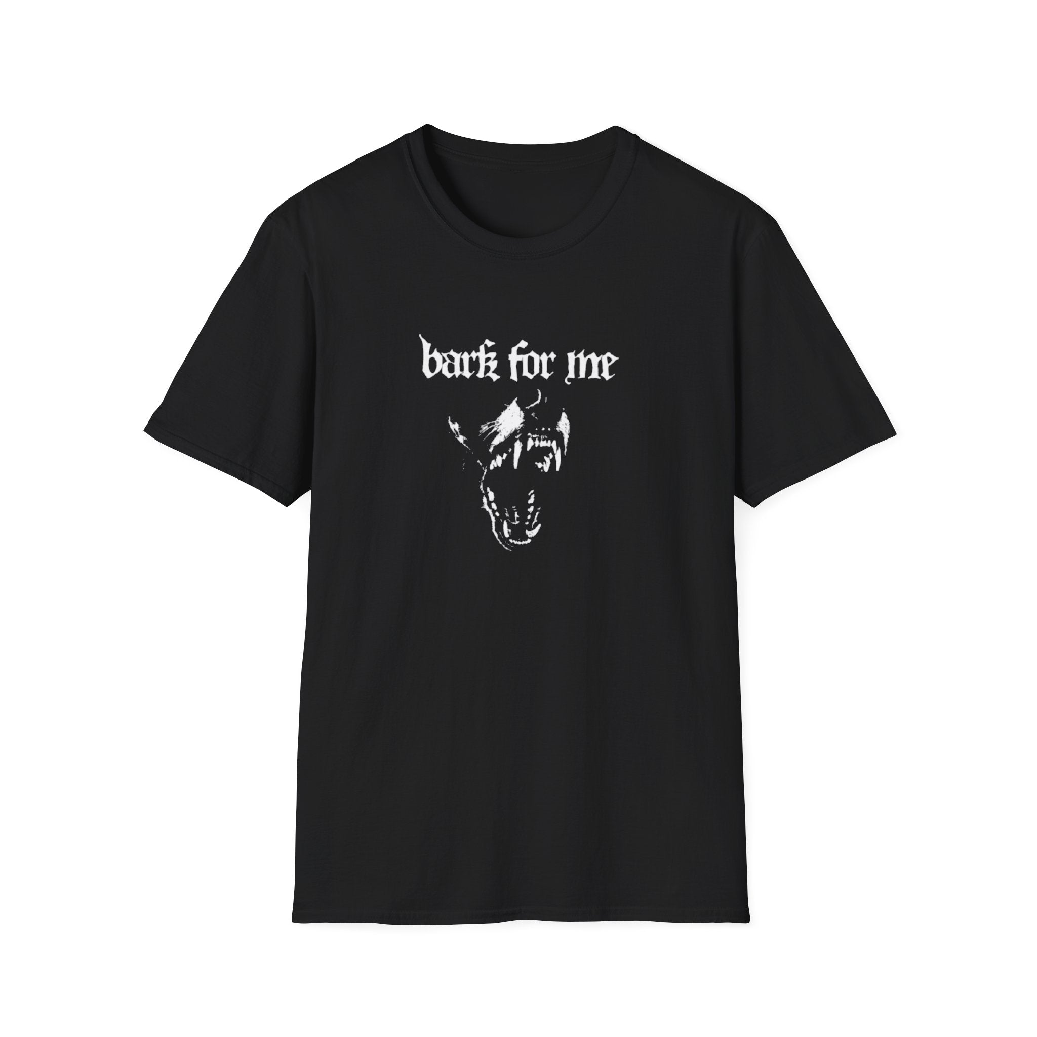 BARK FOR ME T-SHIRT